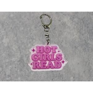 Hot Girls Read Keychain, BookTok Reader Gift, Bookish Acrylic Keyring